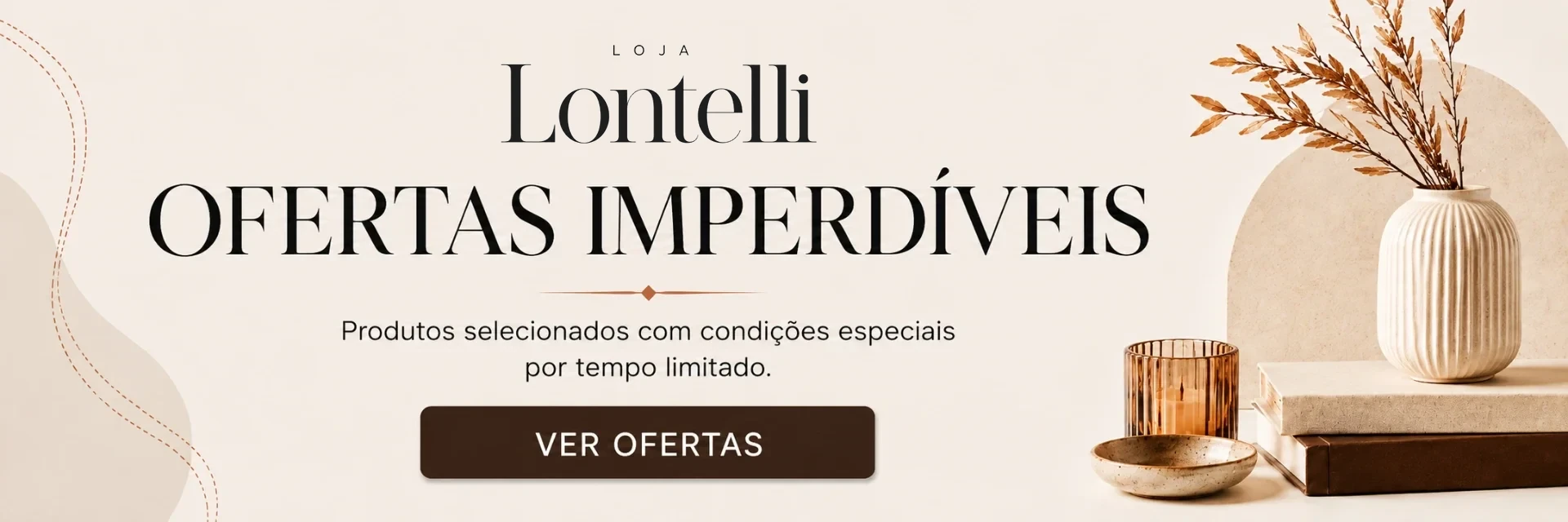 Ofertas imperdíveis com produtos selecionados e condições especiais por tempo limitado